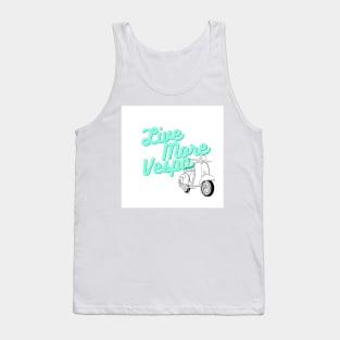 Live More Vespa Tank Top